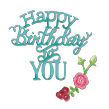 Cargar imagen en el visor de la galería, Sizzix Thinlits Troquel de Frase - Happy Birthday To You
